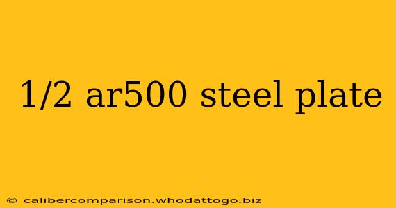 1/2 ar500 steel plate