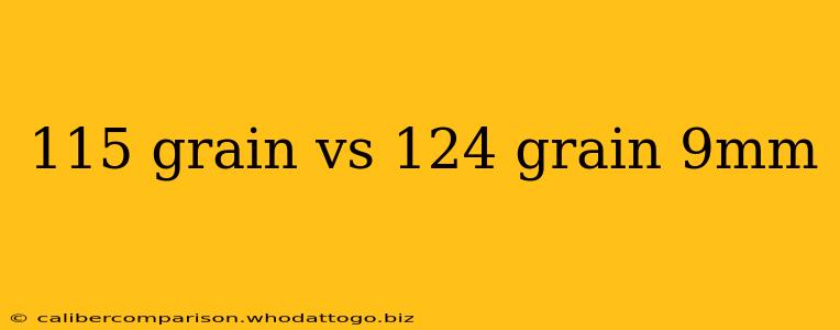 115 grain vs 124 grain 9mm