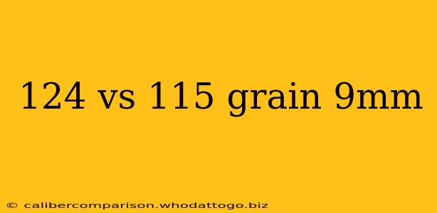 124 vs 115 grain 9mm