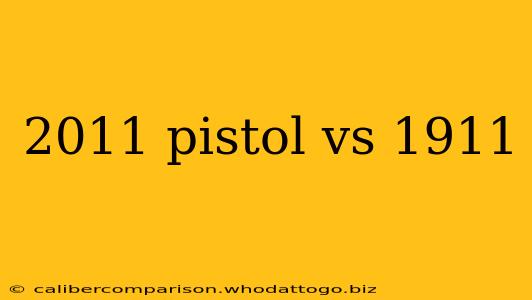 2011 pistol vs 1911