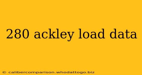 280 ackley load data