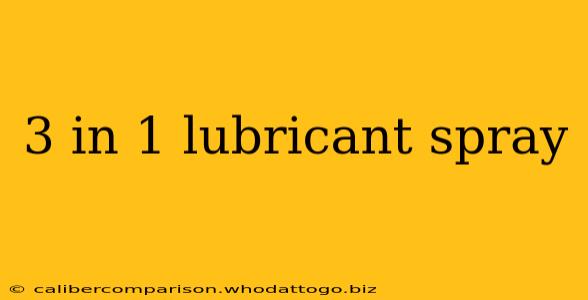 3 in 1 lubricant spray