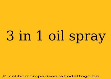 3 in 1 oil spray