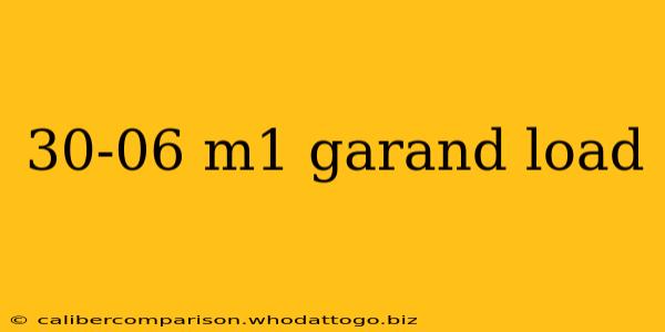 30-06 m1 garand load