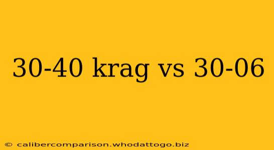 30-40 krag vs 30-06