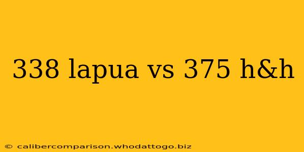 338 lapua vs 375 h&h