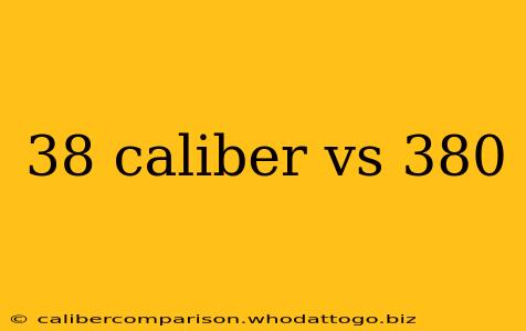 38 caliber vs 380