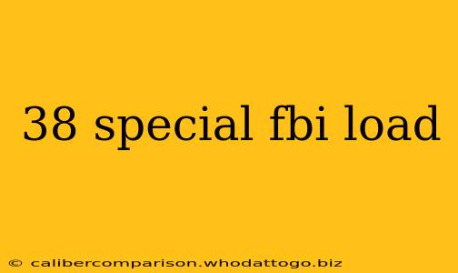 38 special fbi load