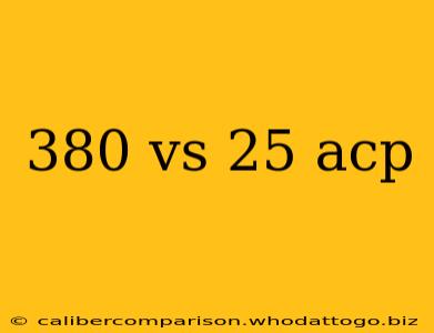 380 vs 25 acp