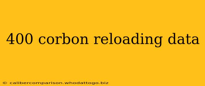 400 corbon reloading data