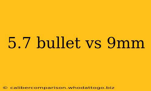 5.7 bullet vs 9mm