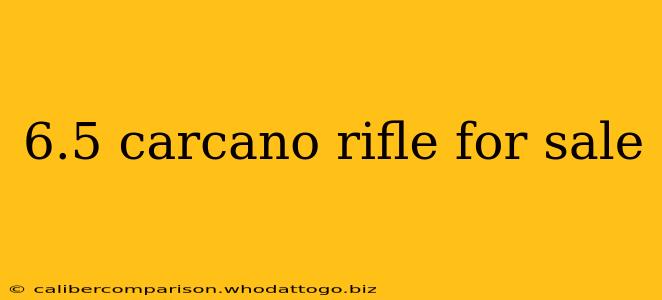 6.5 carcano rifle for sale