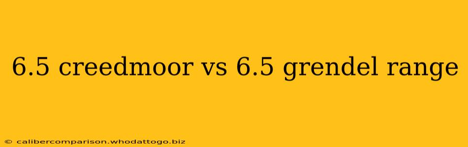 6.5 creedmoor vs 6.5 grendel range