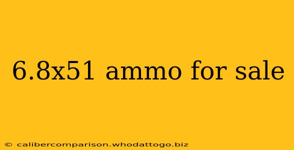 6.8x51 ammo for sale