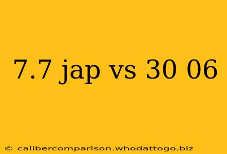 7.7 jap vs 30 06