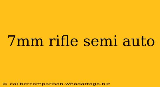 7mm rifle semi auto