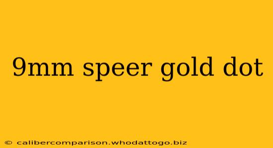 9mm speer gold dot