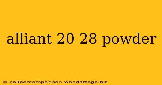 alliant 20 28 powder