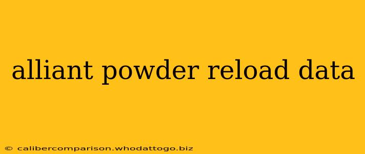 alliant powder reload data