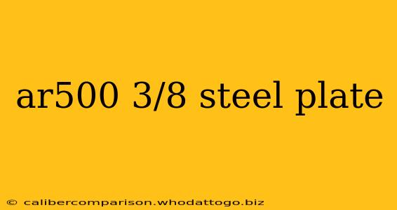 ar500 3/8 steel plate