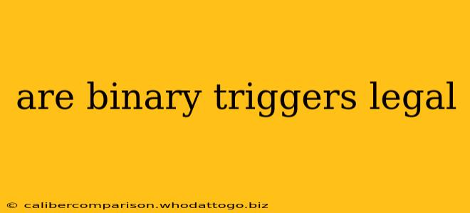 are binary triggers legal