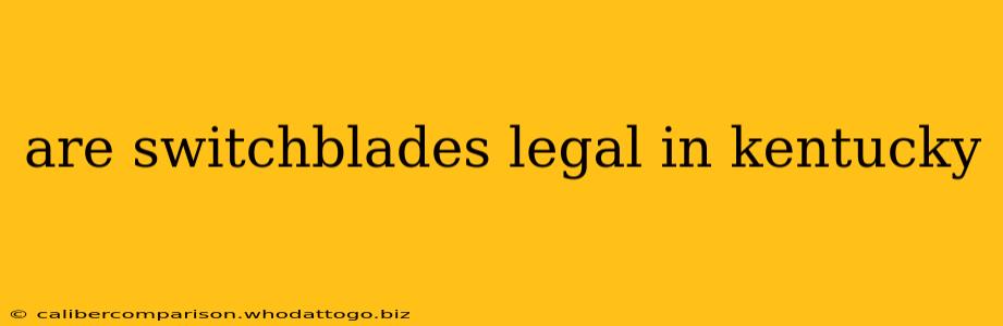 are switchblades legal in kentucky