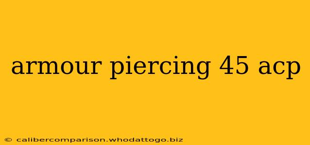 armour piercing 45 acp