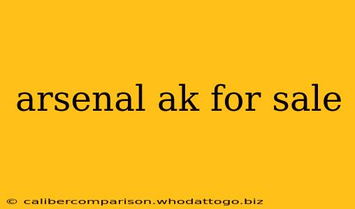 arsenal ak for sale