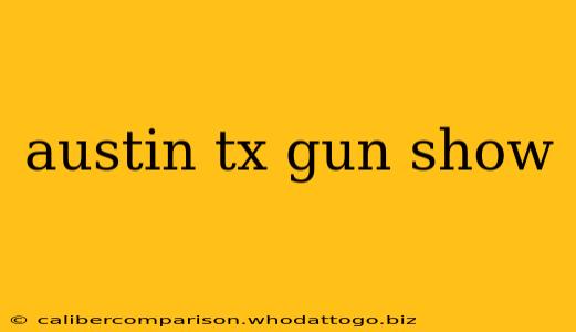 austin tx gun show