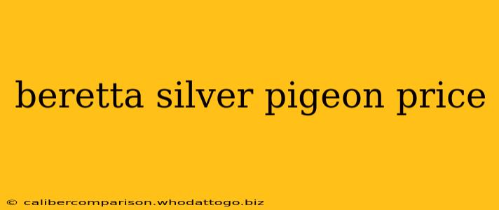 beretta silver pigeon price