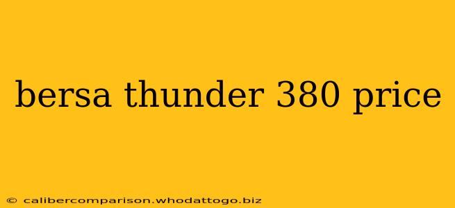 bersa thunder 380 price