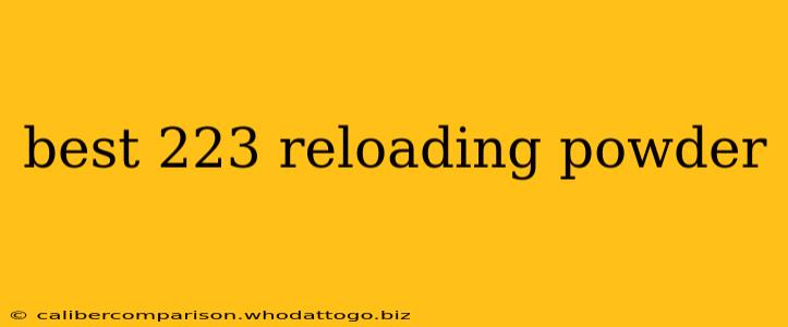 best 223 reloading powder