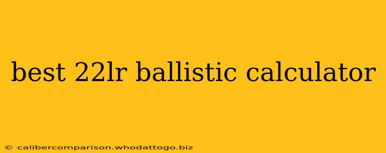 best 22lr ballistic calculator