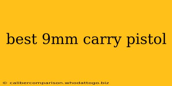 best 9mm carry pistol