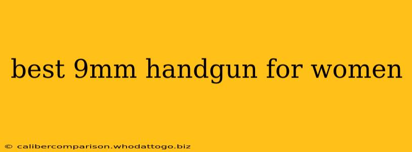 best 9mm handgun for women