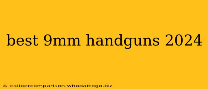 best 9mm handguns 2024