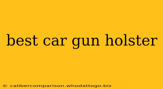 best car gun holster