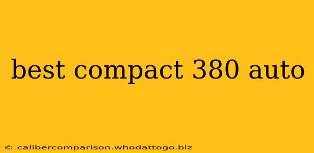 best compact 380 auto