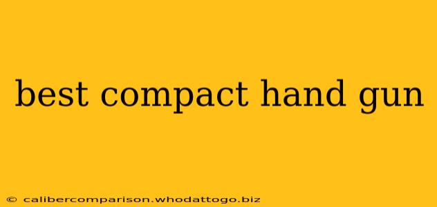 best compact hand gun