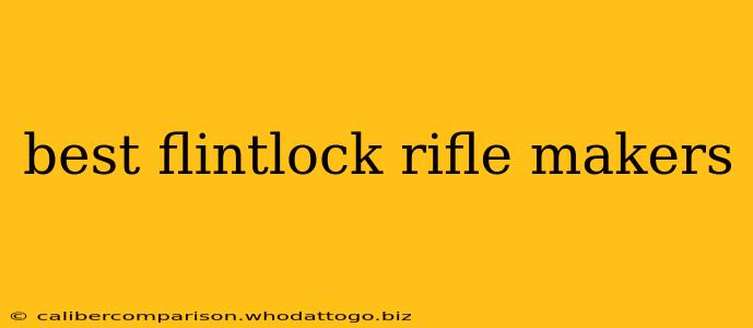 best flintlock rifle makers