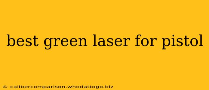 best green laser for pistol