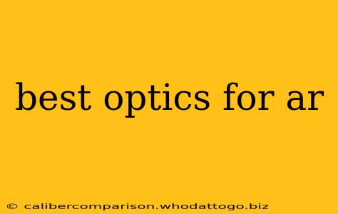 best optics for ar