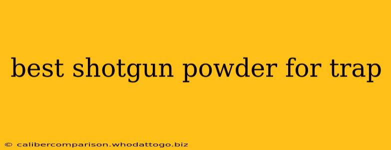 best shotgun powder for trap