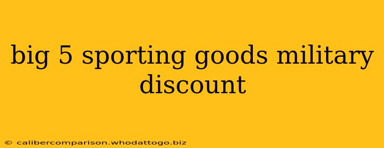 big 5 sporting goods military discount