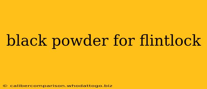 black powder for flintlock