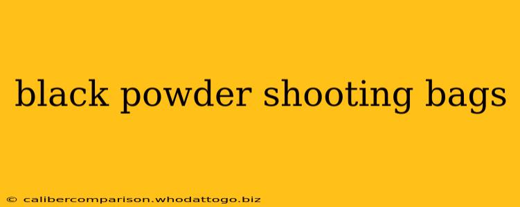 black powder shooting bags