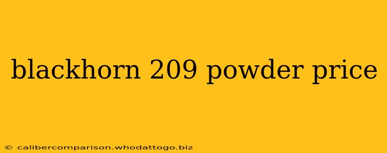 blackhorn 209 powder price