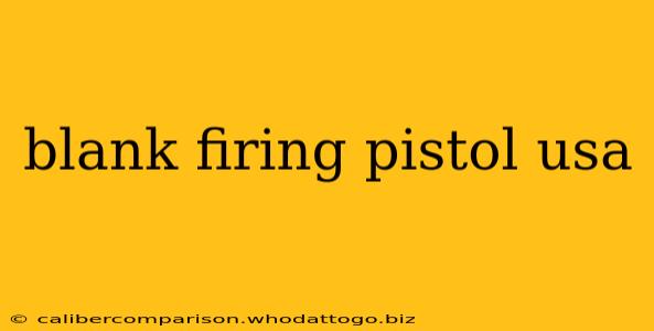 blank firing pistol usa