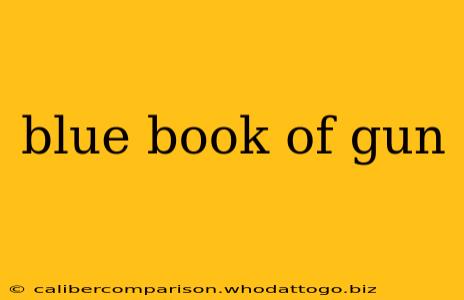 blue book of gun