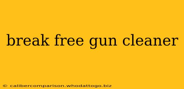 break free gun cleaner